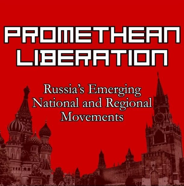 Promethean Liberation Russia’s Emerging National and Regional Movements